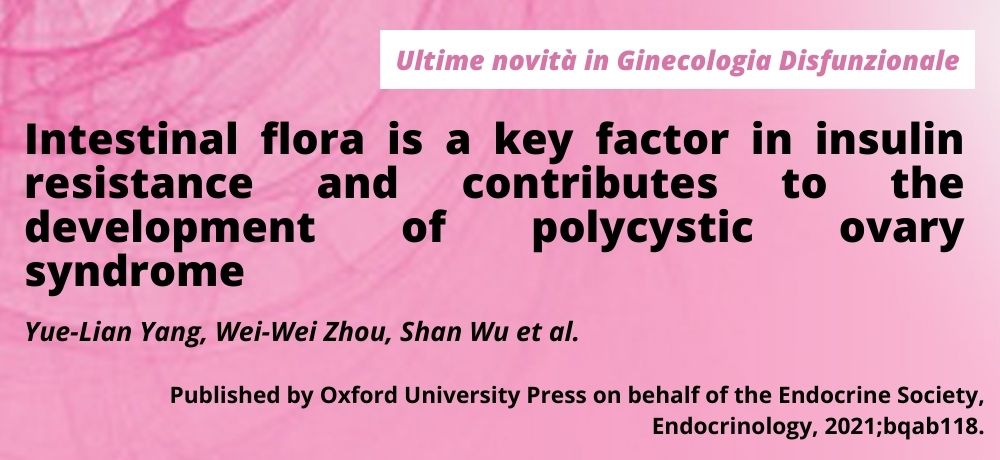 Intestinal flora is a key factor in insulin resistance and contributes to the development of polycystic ovary syndrome 