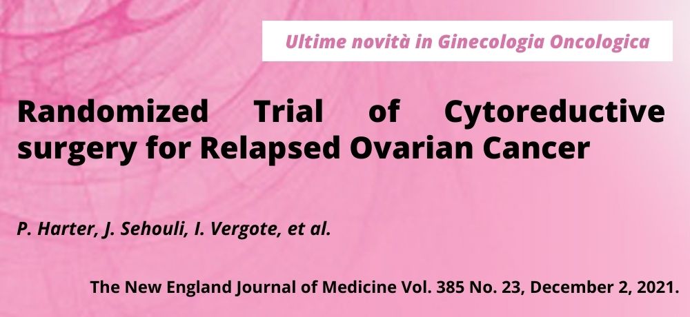 Randomized Trial of Cytoreductive surgery for Relapsed Ovarian Cancer