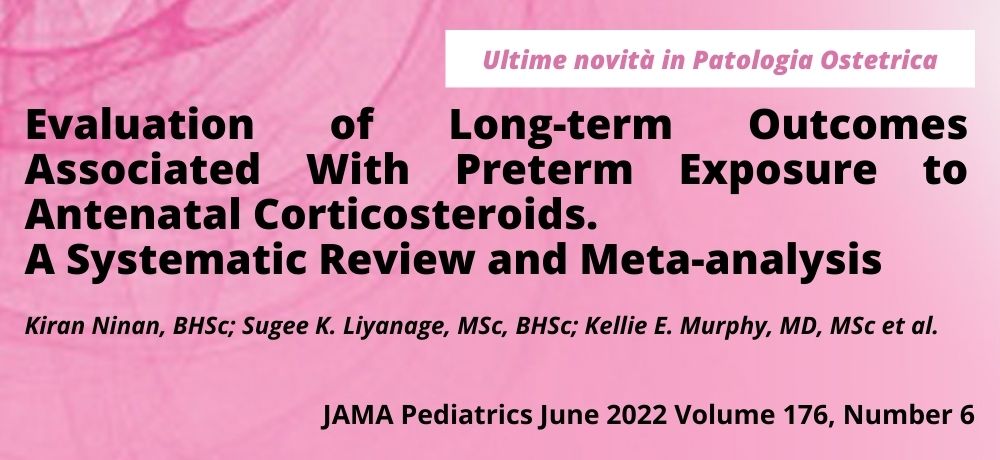 Evaluation of Long-term Outcomes Associated With Preterm Exposure to Antenatal Corticosteroids. A Systematic Review and Meta-analysis