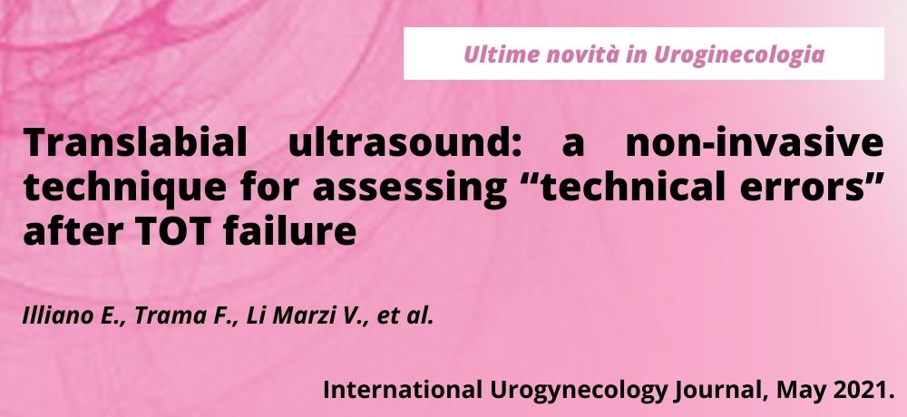 Translabial ultrasound: a non-invasive technique for assessing “technical errors” after TOT failure